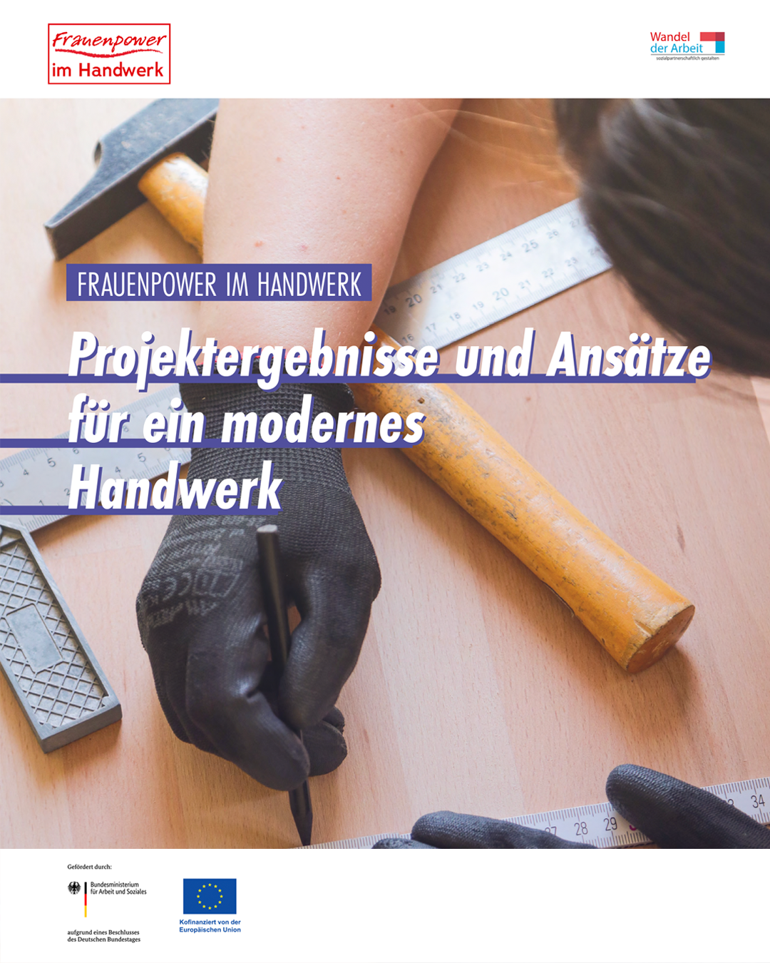 Projektergebnisse und Ansätze für ein modernes Handwerk
